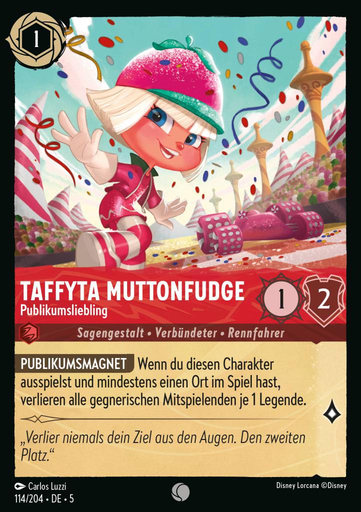 Taffyta Muttonfudge - Publikumsliebling